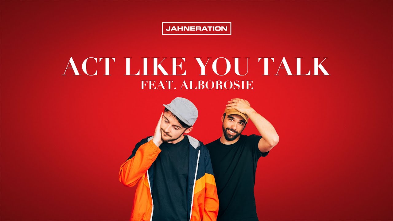 Jahneration Act Like You Talk feat. Alborosie Lyrics Video