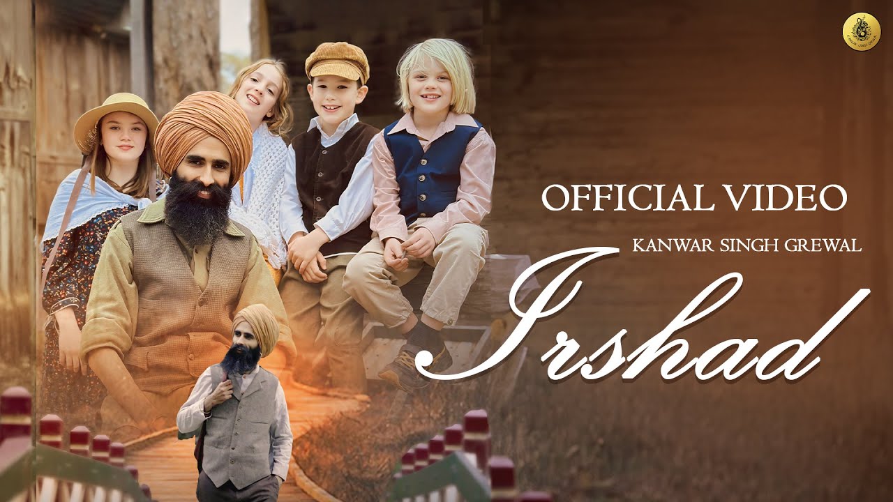 Irshad Official Video Kanwar Singh Grewal EP Irshad Vol. 1 Latest Punjabi Songs 2024