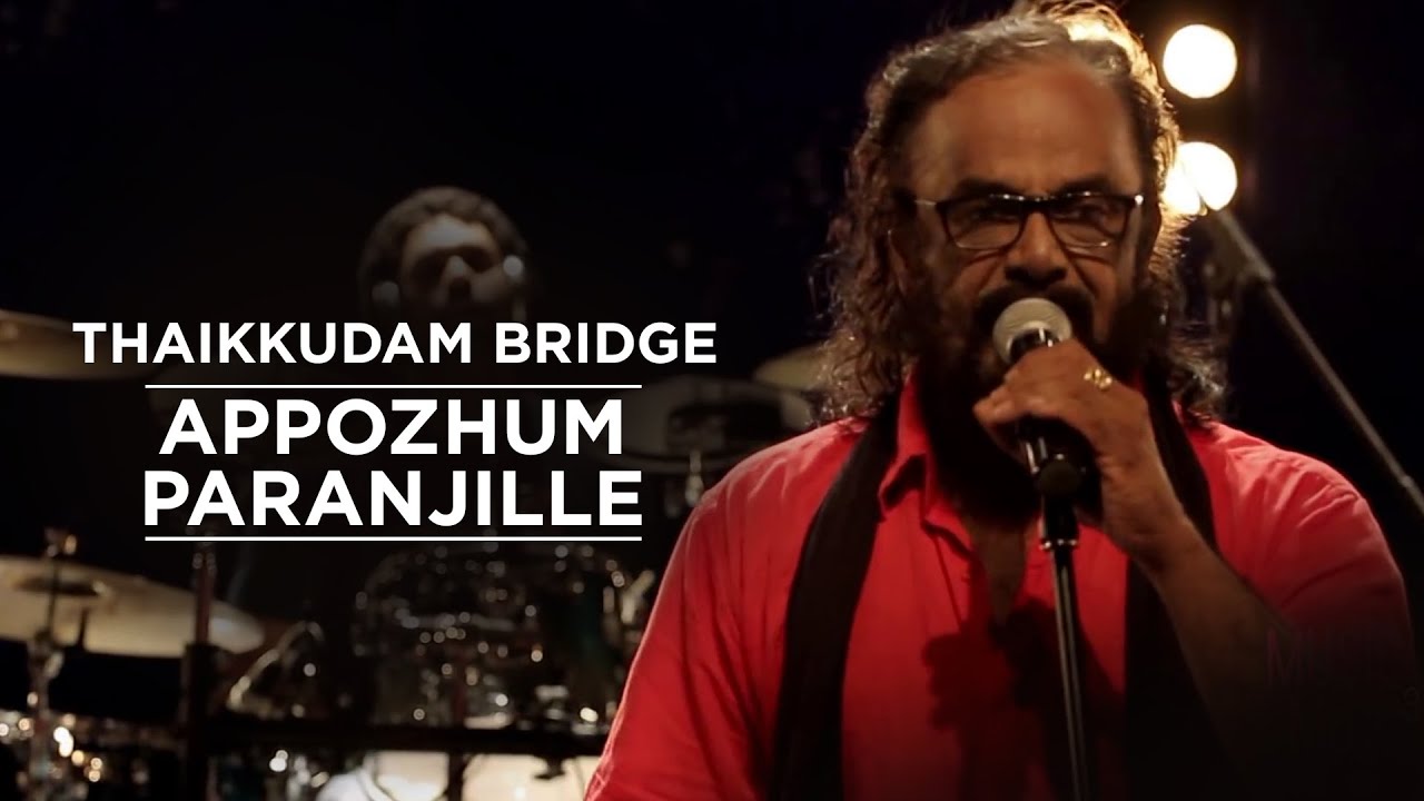 Appozhum Paranjille Thaikkudam Bridge Music Mojo